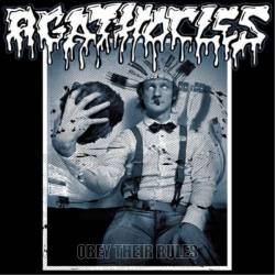 Agathocles : Obey Their Rules